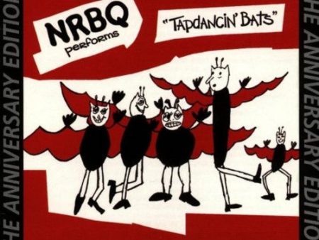 N.R.B.Q. - TAPDANCIN BATS ANN. EDITION Online now