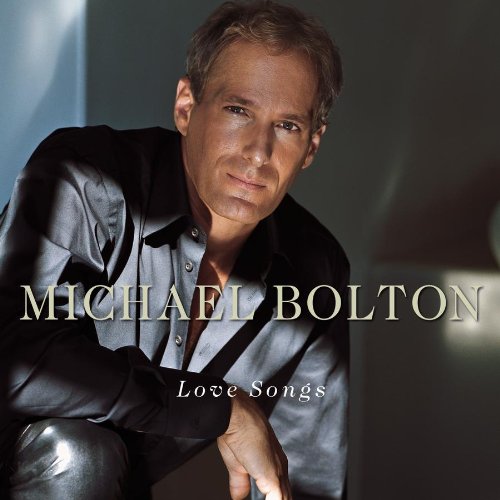 BOLTON, MICHAEL - LOVE SONGS Online now